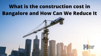 What is the construction cost in Bangalore and How can We Reduce It