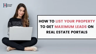 How to List Your Property to Get Maximum Leads on Real Estate Portals