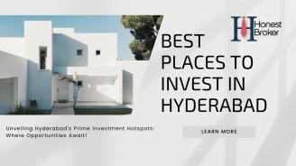Discover the Best Places to Invest in this Dynamic City "Hyderabad"