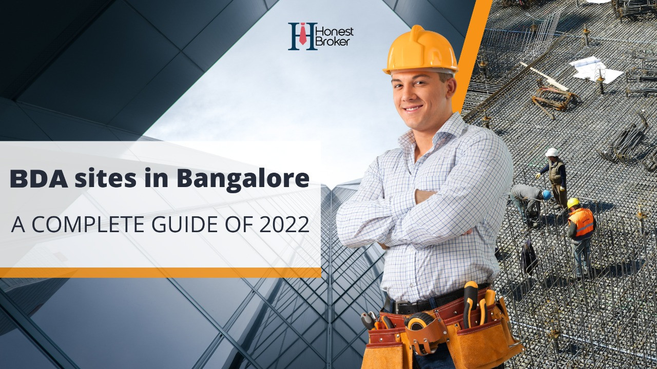 BDA Sites in Bangalore - A complete Guide for 2022