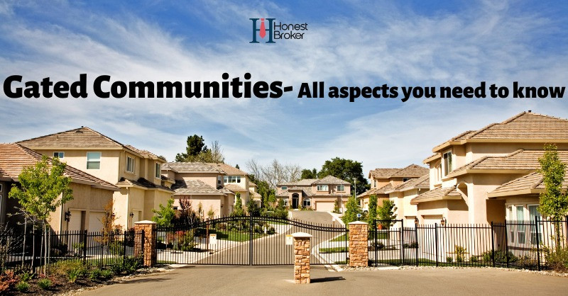 Gated communities - All aspects you need to know