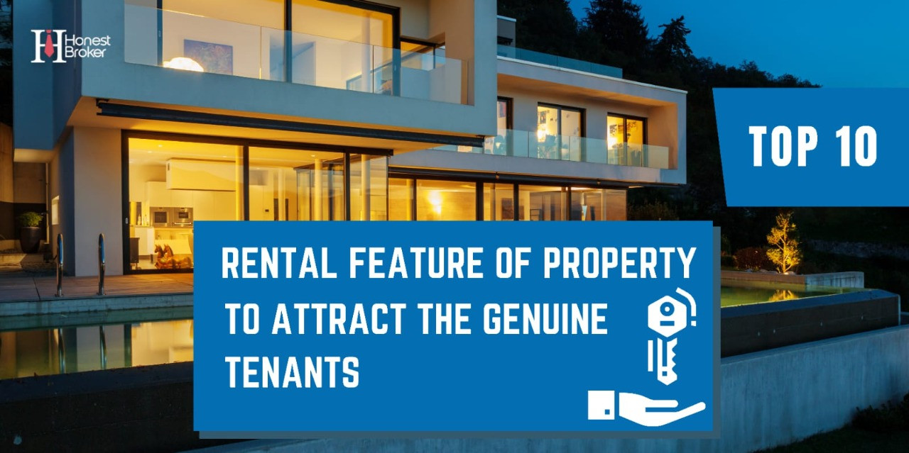 Top 10 Rental Features That Attract the Genuine Tenants