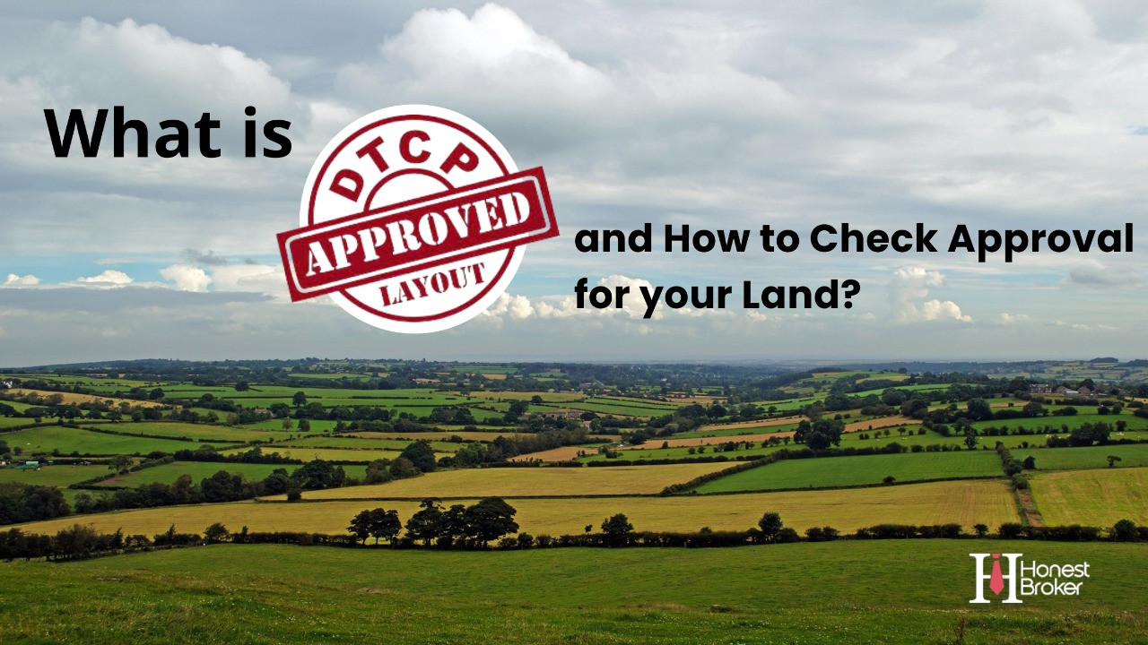 What is DTCP Approved Layout and How to Check Approval for your Land?