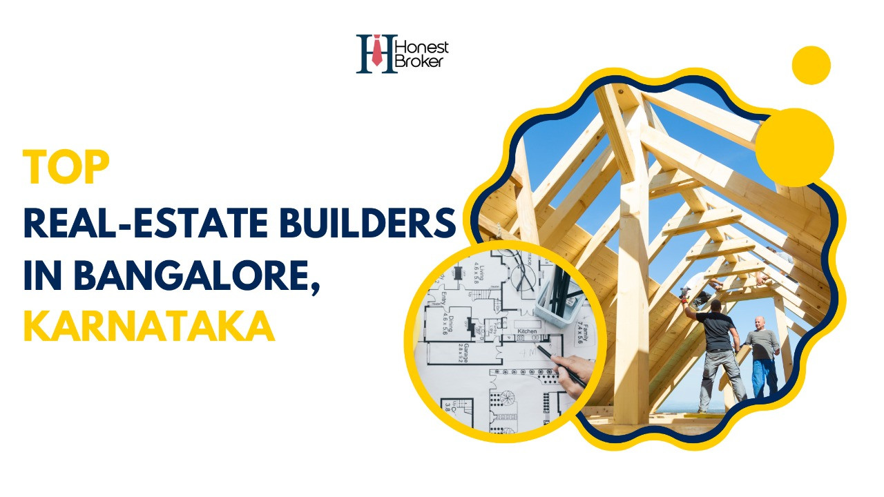 List of Top Real Estate Builders in Bangalore, Karnataka