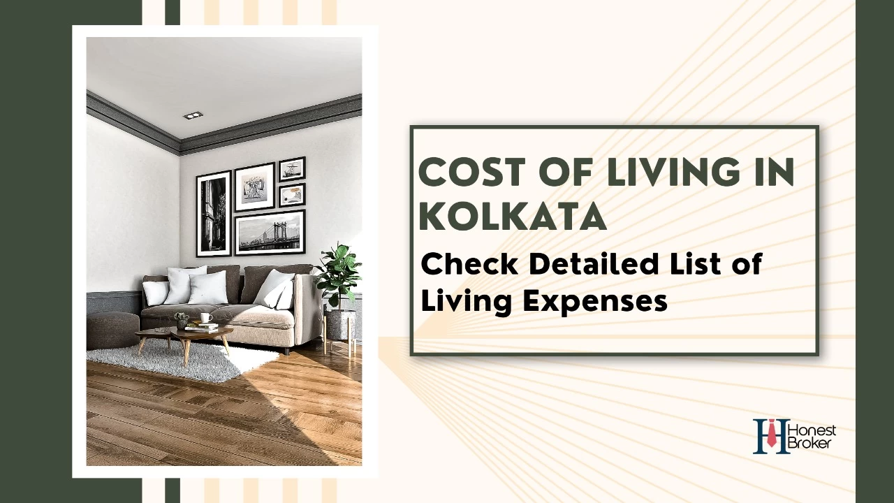 Cost of Living in Kolkata: Detailed List of Living Expenses