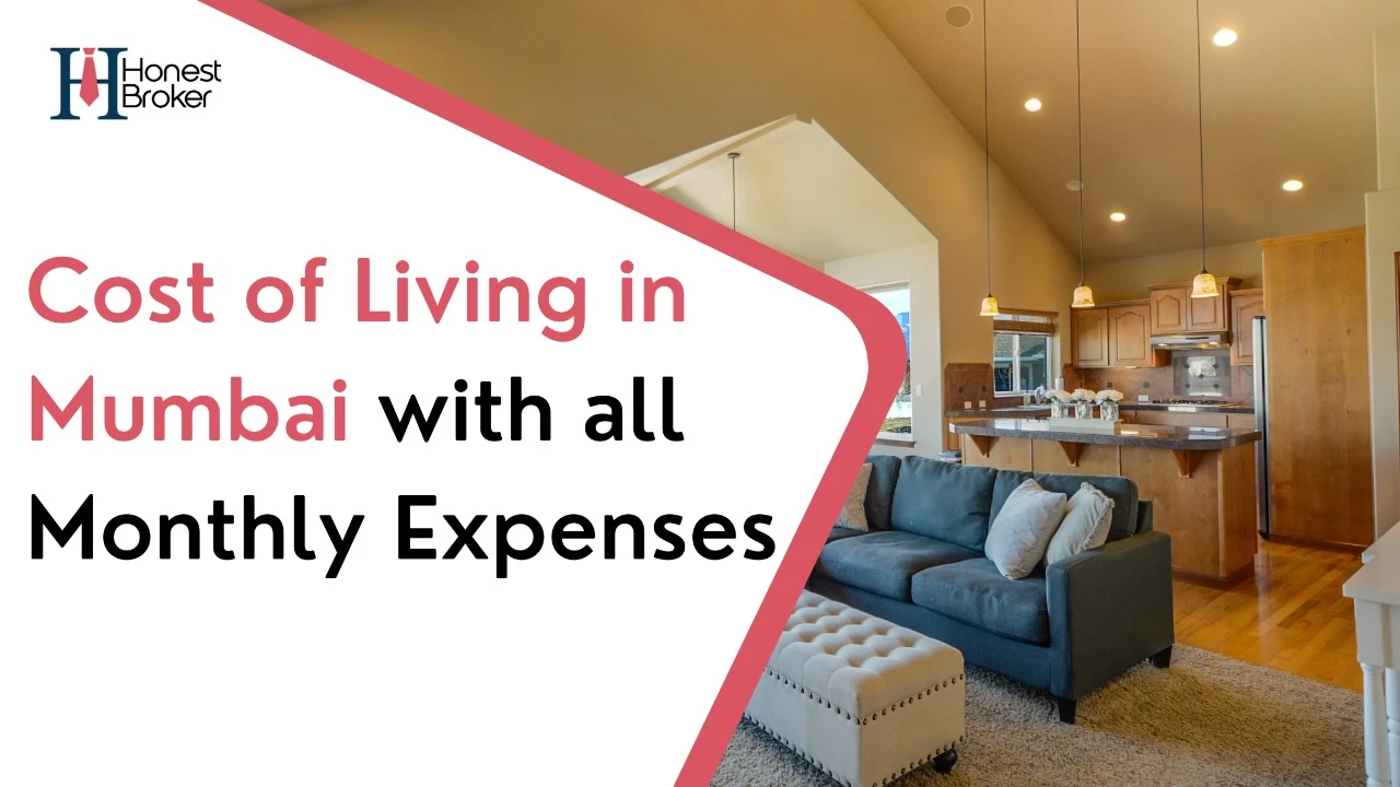 Cost of Living in Mumbai with all Monthly Expenses