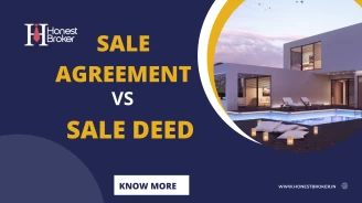 Know Everything about Sale Deed and Sale Agreement