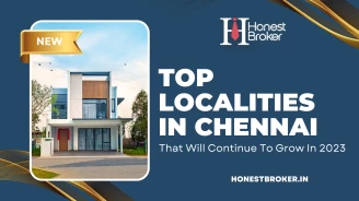 Top Localities in Chennai for Investment to Grow in 2023