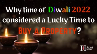 Why Time of Diwali 2022 considered a Lucky Time to Buy a Property?